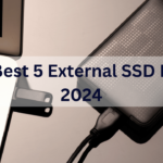 The Best 5 External SSDs In 2024