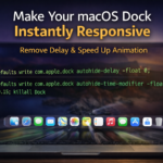Make macOS Dock Faster: Remove Delay & Speed Up Animation