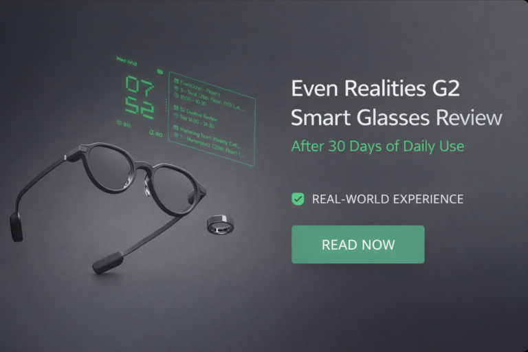 Even Realities G2 Smart Glasses with monochrome heads-up display showing calendar and notifications during daily use.