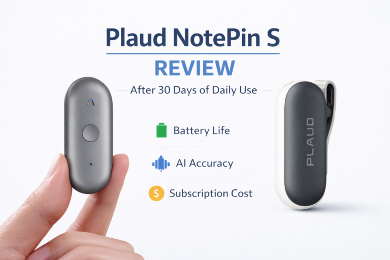 Plaud NotePin S Review After 30 Days: Battery, Accuracy & Subscription